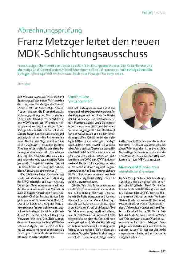 Vorschauseite 1: Abrechnungsprüfung: Franz Metzger leitet den neuen MDK-Schlichtungsausschuss.