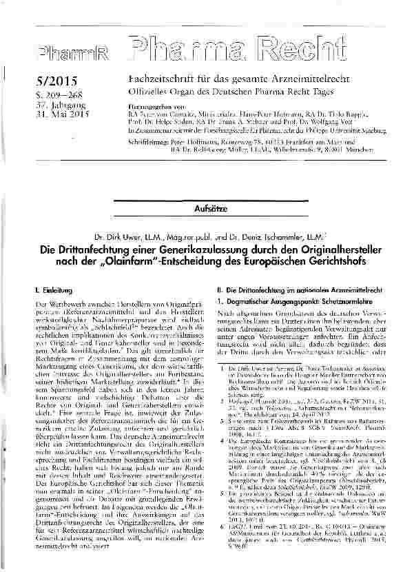 Vorschauseite 1: Die Drittanfechtung einer Generikazulassung durch den Originalhersteller nach der „Olainfarm-Entscheidung des Europäischen Gerichtshofs