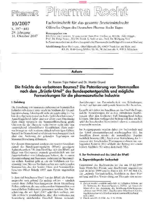 Vorschauseite 1: Die Früchte des verbotenen Baumes? Die Patentierung von Stammzellennach dem Brüstle-Urteil des Bundespatentgerichts und möglicheFernwirkungen für die pharmazeutische Industrie