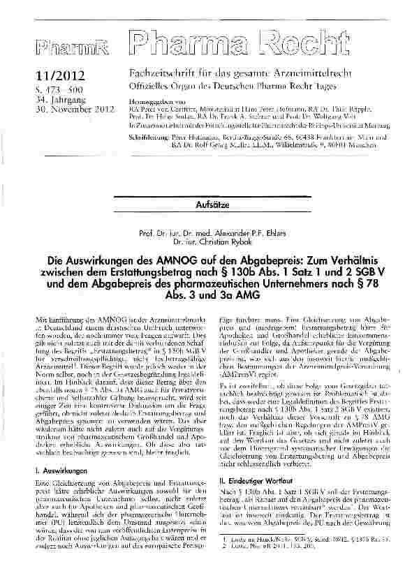 Vorschauseite 1: Die Auswirkungen des AMNOG auf den Abgabepreis: Zum Verhältnis zwischen dem Erstattungsbetrag nach § 130b Abs. 1 Satz 1 und 2 SGB V und dem Abgabepreis des pharmazeutischen Untern…