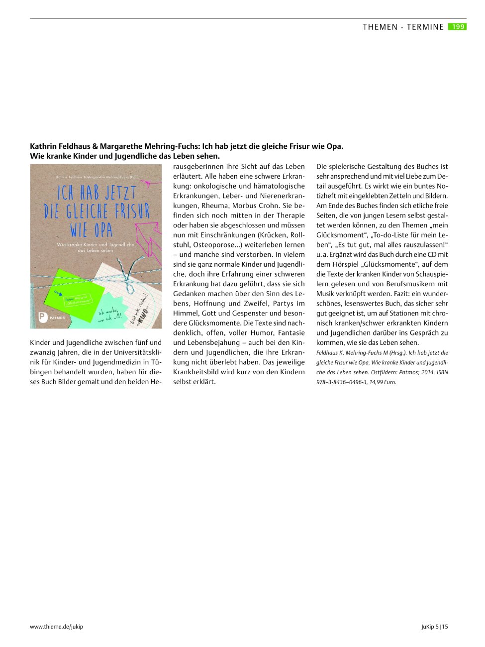 Vorschauseite 1: Für Sie gelesen: Kathrin Feldhaus & Margarethe Mehring-Fuchs: Ich hab jetzt die gleiche Frisur wie Opa. Wie kranke Kinder und Jugendliche das Leben sehen.