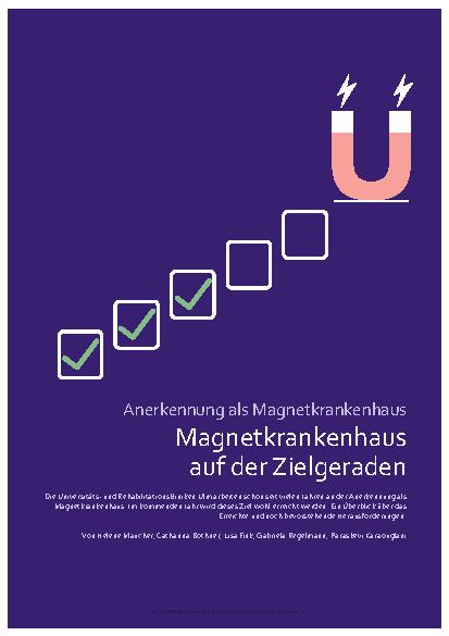 Vorschauseite 1: Anerkennung als Magnetkrankenhaus. Magnetkrankenhaus auf der Zielgeraden.