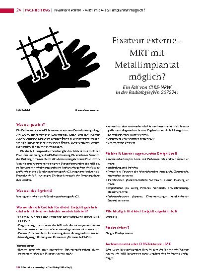 Vorschauseite 1: Fixateur externe – MRT mit Metallimplantat möglich? Ein Fall von CIRS-NRW in der Radiologie (Nr. 257274)