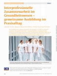 Vorschauseite 1: Interprofessionelle Zusammenarbeit im Gesundheitswesen - gemeinsame Ausbildung im Praxisalltag
