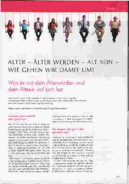 Vorschauseite 1: ALTER - ÄLTER WERDEN - ALT SEIN - WIE GEHEN WIR DAMIT UM? Was es mit dem Älterwerden und dem Altsein auf sich hat.