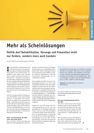 Vorschauseite 1: Mehr als Scheinlösungen Politik darf Rehabilitation, Vorsorge und Prävention nicht nur fordern, sondern muss auch handeln