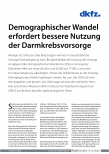 Vorschauseite 1: Demographischer Wandel erfordert bessere Nutzung der Darmkrebsvorsorge.