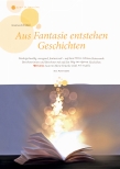 Vorschauseite 1: Aus Fantasie entstehen Geschichten.