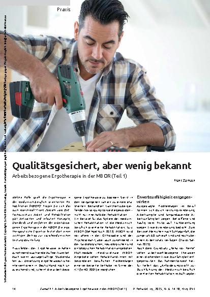 Vorschauseite 1: Qualitätsgesichert, aber wenig bekannt Arbeitsbezogene Ergotherapie in der MBOR (Teil 1)