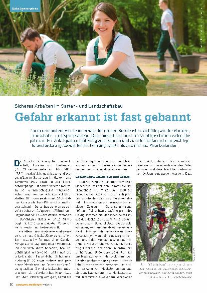 Vorschauseite 1: Sicheres Arbeiten im Gartenund Landschaftsbau: Gefahr erkannt ist fast gebannt.