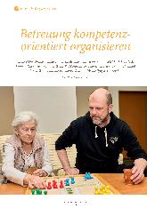 Vorschauseite 1: Betreuung kompetenzorientiert organisieren