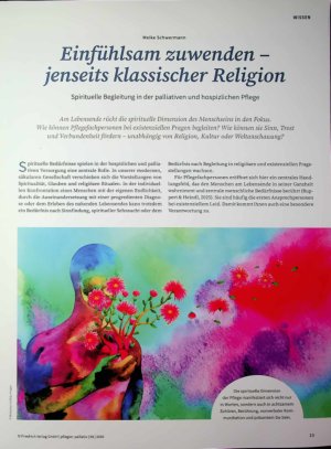 Vorschauseite 1: Einfühlsam zuwenden - jenseits klassischer Religion Spirituelle Begleitung in der palliativen und hospizlichen Pflege