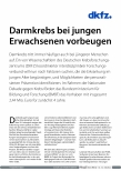 Vorschauseite 1: Darmkrebs bei jungen Erwachsenen vorbeugen