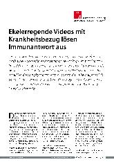 Vorschauseite 1: Ekelerregende Videos mit Krankheitsbezug lösen Immunantwort aus.