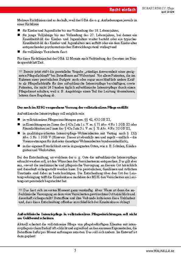 Vorschauseite 3: Zwischenstand: Intensivpflegeund Rehabilitationsstärkungsgesetz sollte im Sommer 2020 in Kraft treten (GKVIPReG)