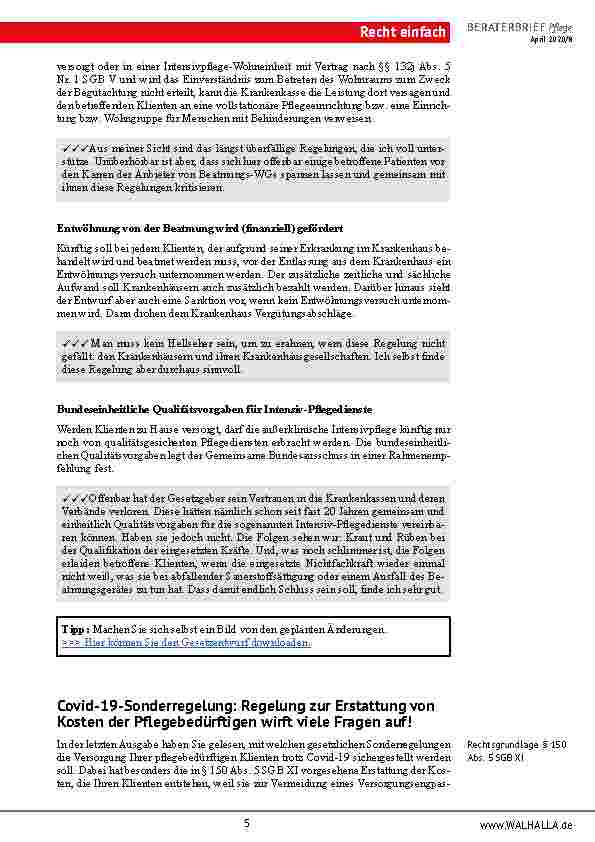 Vorschauseite 5: Zwischenstand: Intensivpflegeund Rehabilitationsstärkungsgesetz sollte im Sommer 2020 in Kraft treten (GKVIPReG)