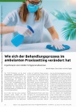 Vorschauseite 1: Wie sich der Behandlungsprozess im ambulanten Praxissetting verändert hat.