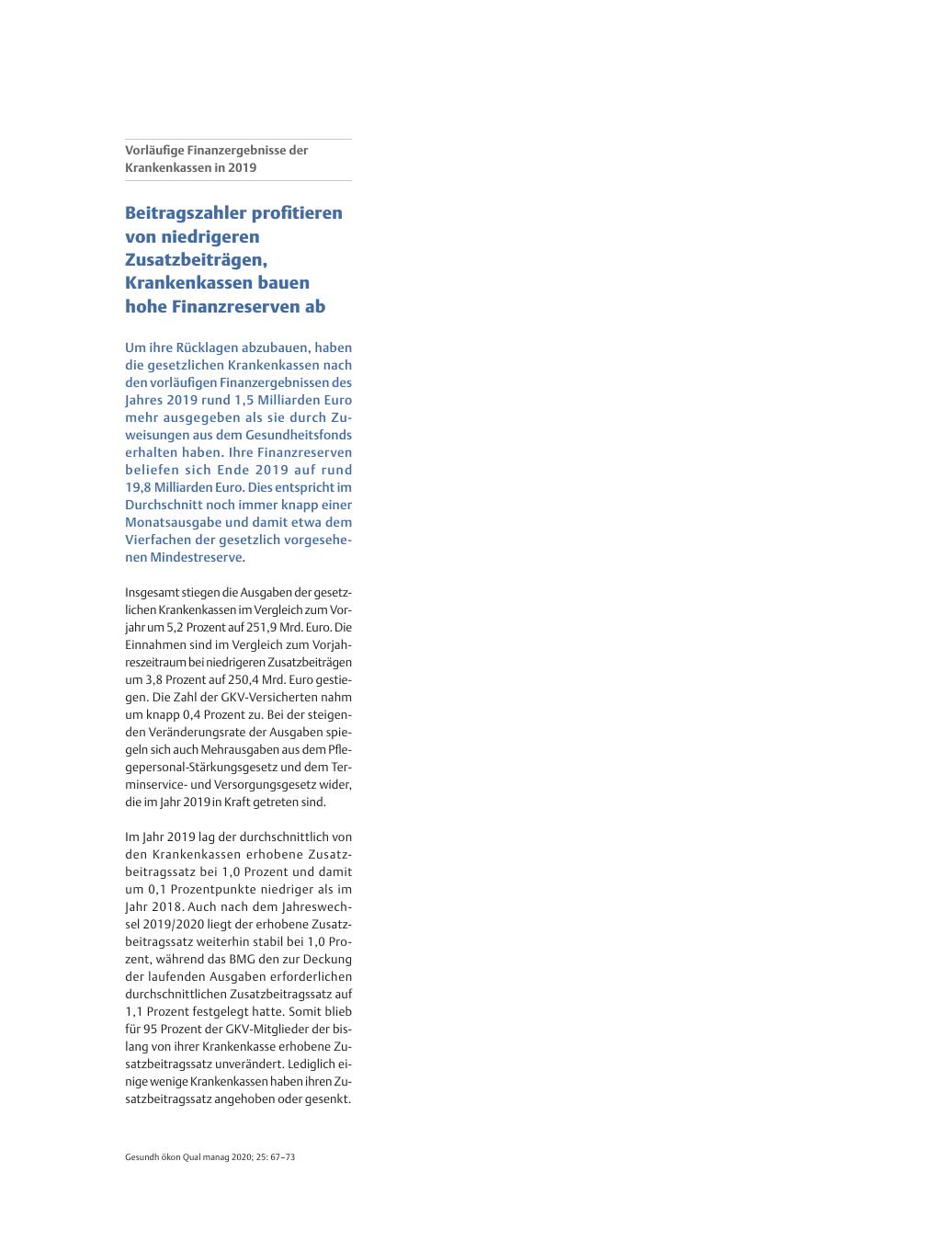 Vorschauseite 1: Vorläufige Finanzergebnisse der Krankenkassen in 2019 - Beitragszahler profitieren von niedrigeren Zusatzbeiträgen, Krankenkassen bauen hohe Finanzreserven ab.