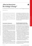 Vorschauseite 1: „Was ist denn jetzt die richtige Lösung?“ Ein Beispiel fallorientierten Lernens in der Pflegeausbildung