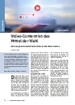 Vorschauseite 1: Video-Content ist das Mittel der Wahl. Wie komplexe Botschaften leichter vermittelbar werden.