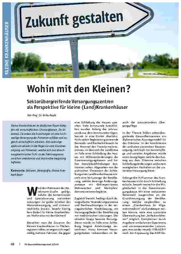 Vorschauseite 1: Wohin mit den Kleinen? Sektorübergreifende Versorgungszentren als Perspektive für kleine (Land)Krankenhäuser