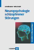 Vorschauseite 1: Schizophrene Störungen? Praxisorientiert, aber wenig aktuell