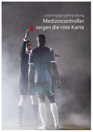 Vorschauseite 1: Leistungsgruppenprüfung. Medizincontroller zeigen die rote Karte