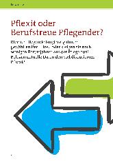 Vorschauseite 1: Pflexit oder Berufstreue Pflegender?