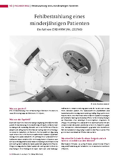Vorschauseite 1: Fehlbestrahlung eines minderjährigen Patienten Ein Fall von CIRS-NRW (Nr. : 235760)