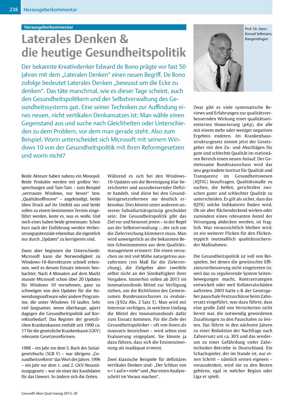 Vorschauseite 1: Herausgeberkommentar – Laterales Denken & die heutige Gesundheitspolitik