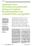 Vorschauseite 1: Ungenutzte Chance: Der Familienrat als professionelle Haltung und veränderte Netzwerkperspektive in der ambulanten Kinderund Jugendhilfe