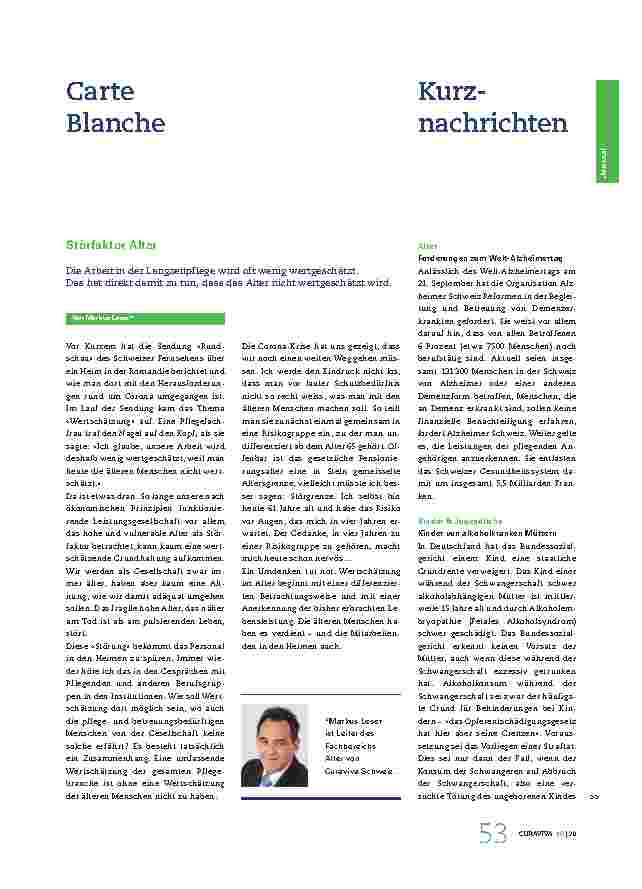 Vorschauseite 1: Störfaktor Alter: Die Arbeit in der Langzeitpflege wird oft wenig wertgeschätzt. Das hat direkt damit zu tun, dass das Alter nicht wertgeschätzt wird.