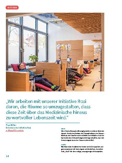 Vorschauseite 1: „Wir arbeiten mit unserer Initiative Rosi daran, die Räume so umzugestalten, dass diese Zeit über das Medizinische hinaus zu wertvoller Lebenszeit wird. “
