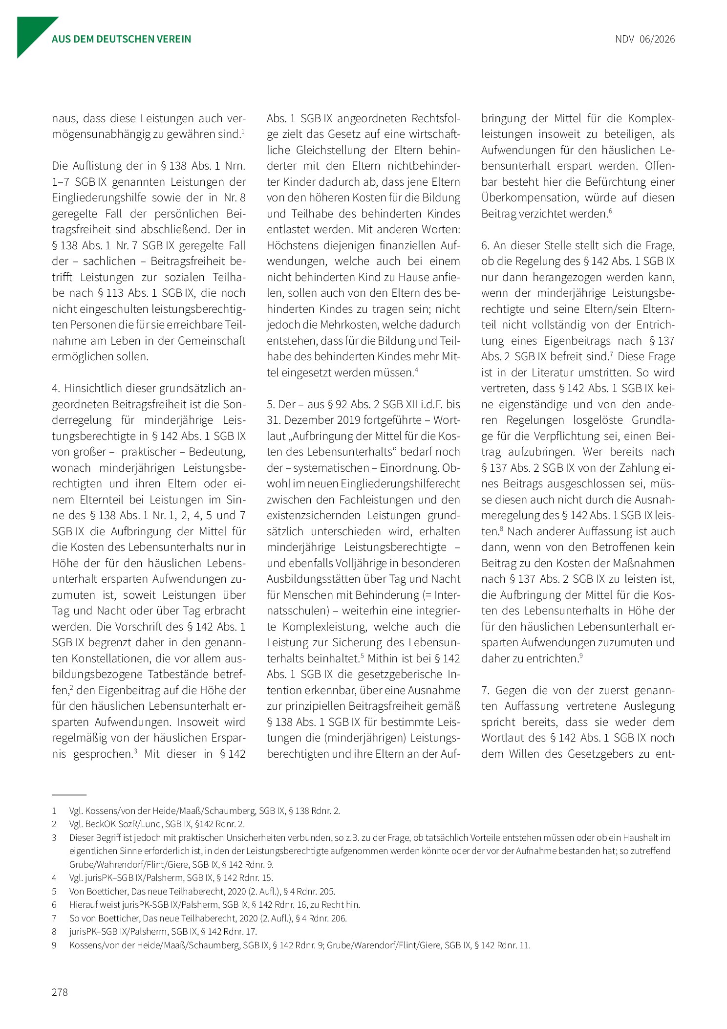 Vorschauseite 2: (Analoge) Anwendung der Regelung des § 142 Abs. 1 SGB IX zur häuslichen Ersparnis nach Einschulung der leistungsberechtigten Person und damit dem Wegfall der privilegierten Leistu…