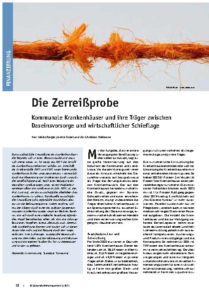 Vorschauseite 1: Die Zerreißprobe Kommunale Krankenhäuser und ihre Träger zwischen Daseinsvorsorge und wirtschaftlicher Schieflage