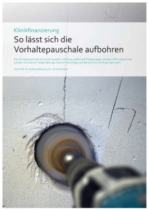 Vorschauseite 1: Klinikfinanzierung So lässt sich die Vorhaltepauschale aufbohren