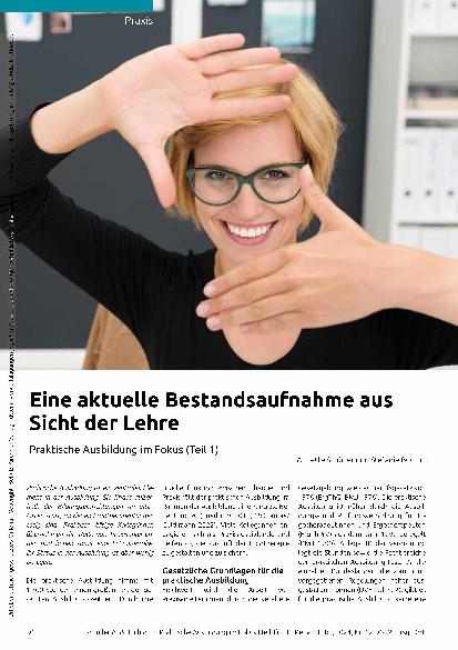 Vorschauseite 1: Eine aktuelle Bestandsaufnahme aus Sicht der Lehre: Praktische Ausbildung im Fokus (Teil 1).