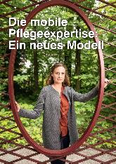 Vorschauseite 1: Die mobile Pflegeexpertise: Ein neues Modell
