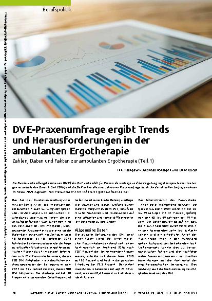 Vorschauseite 1: DVE-Praxenumfrage ergibt Trends und Herausforderungen in der ambulanten Ergotherapie Zahlen, Daten und Fakten zur ambulanten Ergotherapie (Teil 1
