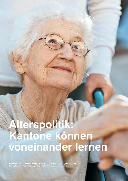 Vorschauseite 1: Alterspolitik: Kantone können voneinander lernen.