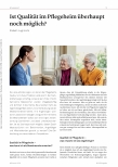 Vorschauseite 1: Ist Qualität im Pflegeheim überhaupt noch möglich?