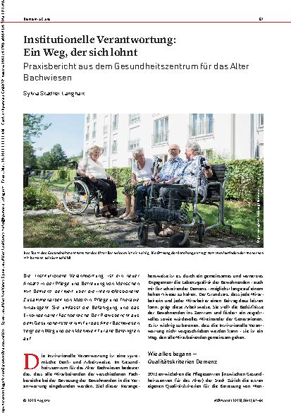 Vorschauseite 1: Institutionelle Verantwortung: Ein Weg, der sich lohnt Praxisbericht aus dem Gesundheitszentrum für das Alter Bachwiesen