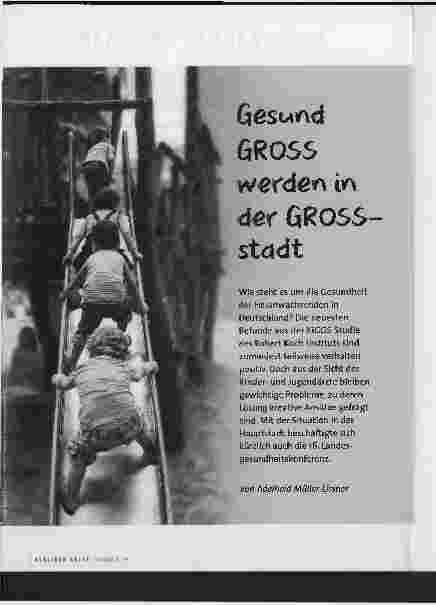 Vorschauseite 1: Gesund GROSS werden in der GROSSstadt.