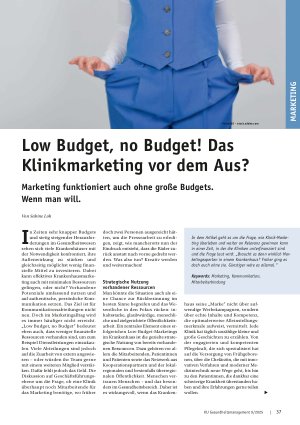 Vorschauseite 1: Low Budget, no Budget! Das Klinikmarketing vor dem Aus? Marketing funktioniert auch ohne große Budgets. Wenn man will.