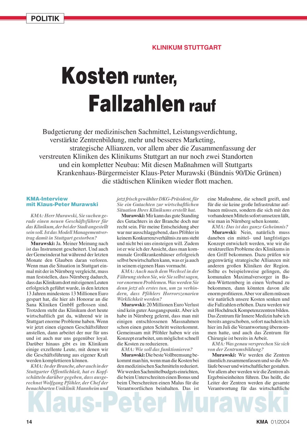 Vorschauseite 1: Kosten runter, Fallzahlen rauf