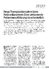 Vorschauseite 1: Neue Therapiealternative beim Rektumkarzinom: Eine umfassende Patientenaufklärung ist erforderlich.