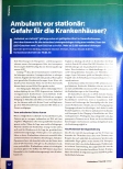 Vorschauseite 1: Ambulant vor stationär: || Gefahr für die Krankenhäuser?