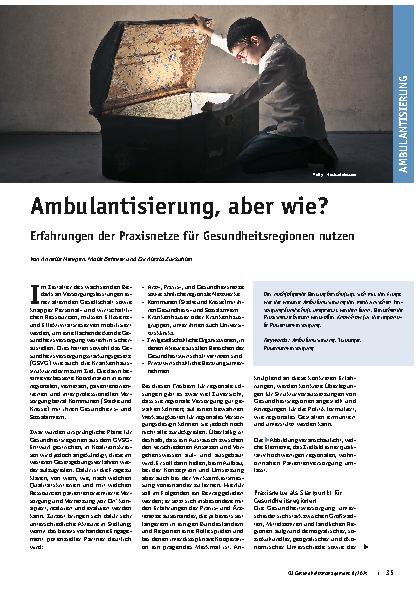 Vorschauseite 1: Ambulantisierung, aber wie? Erfahrungen der Praxisnetze für Gesundheitsregionen nutzen.