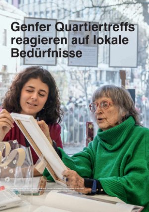 Vorschauseite 1: Genfer Quartiertreffs reagieren auf lokale Bedürfnisse