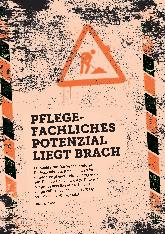Vorschauseite 1: Pflegefachliches Potenzial liegt brach.
